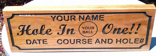 Wooden plaque with engraved text for golfers to record their 'Hole in One' achievement.